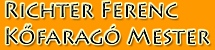 Richter Ferenc kőfaragó mester